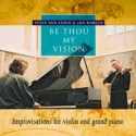 Peter van Essen Jan Borger - Be Thou my vision