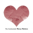 The Continentals - Mercy matters