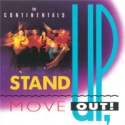 The Continentals - Stand up, move out