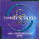 The Continentals - Testify 2 truth