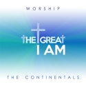 The Continentals - Worship the great I am