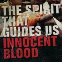 The spirit that guides us - Innocent blood