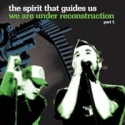 The spirit that guides us - We are under reconstruction part. 1