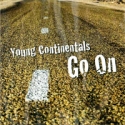 Young Continentals - Go on